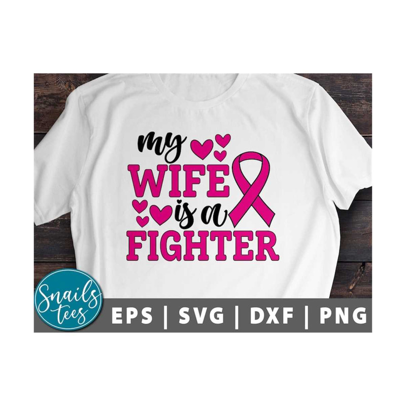 MR-211020238934-my-wife-is-a-fighter-svg-png-dxf-breast-cancer-awareness-svg-image-1.jpg
