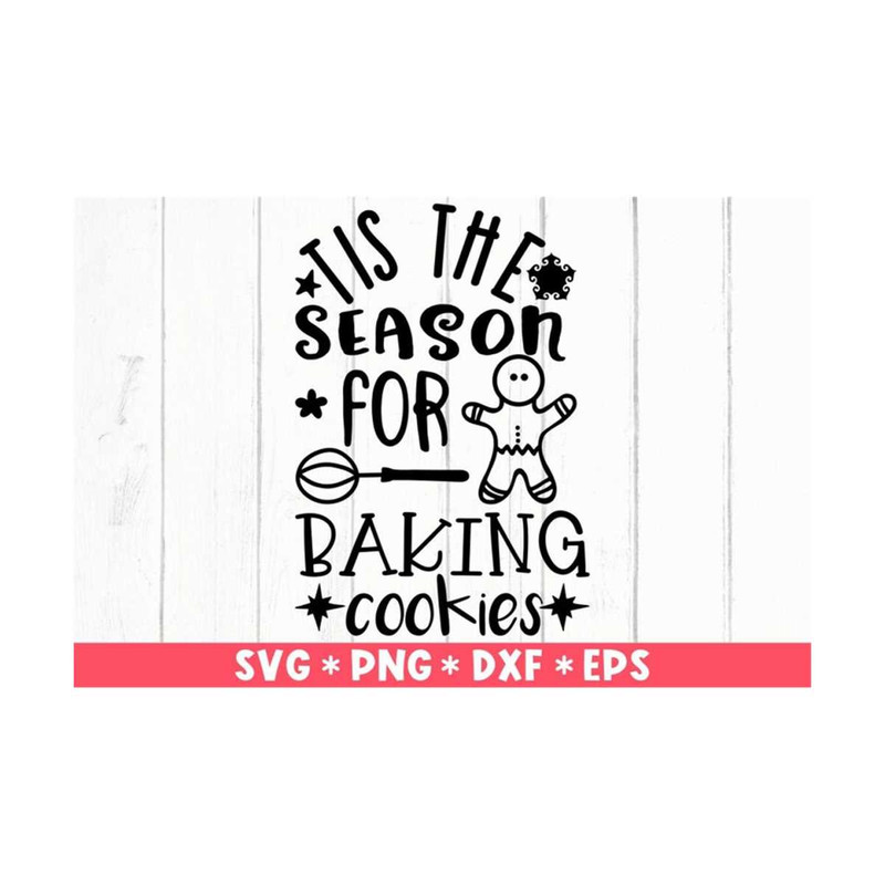 MR-2110202381214-tis-the-season-for-baking-cookies-svg-baking-quote-svg-image-1.jpg