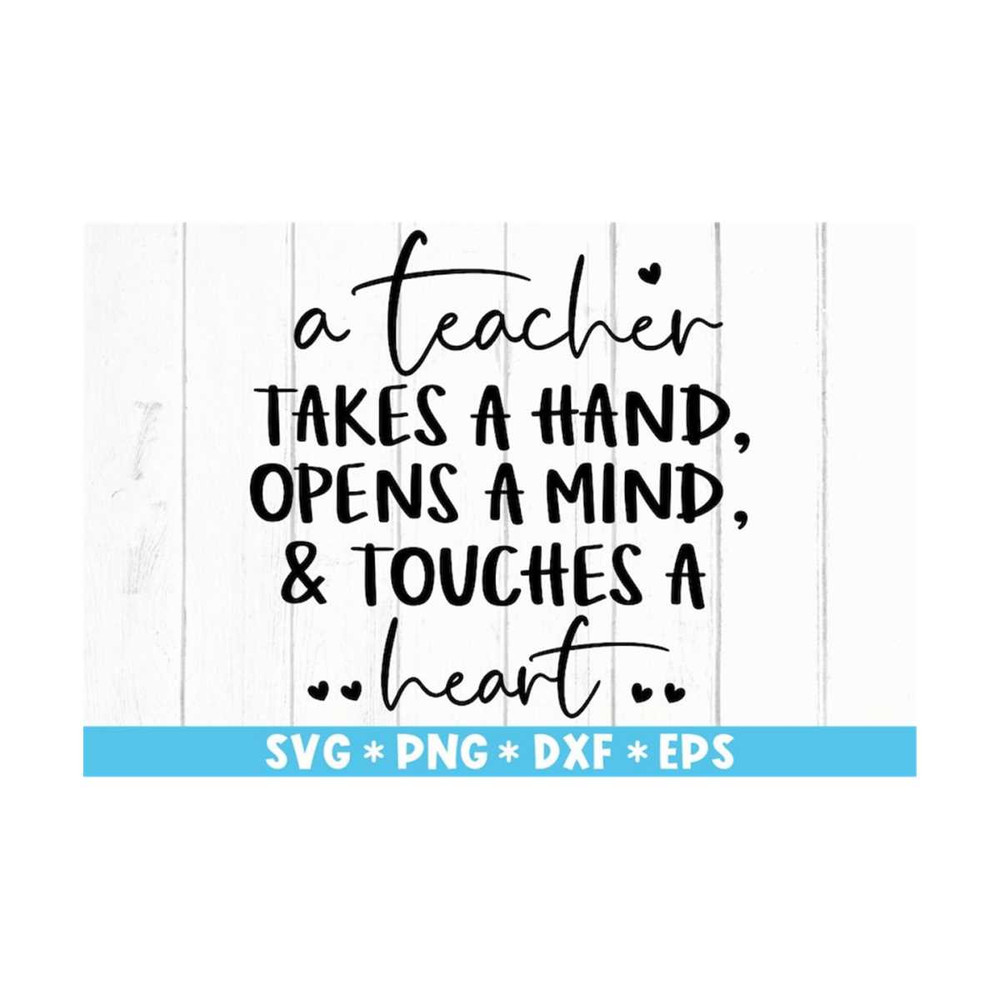 MR-2110202381424-a-teacher-takes-hand-opens-a-mind-and-a-touches-a-heart-svg-image-1.jpg