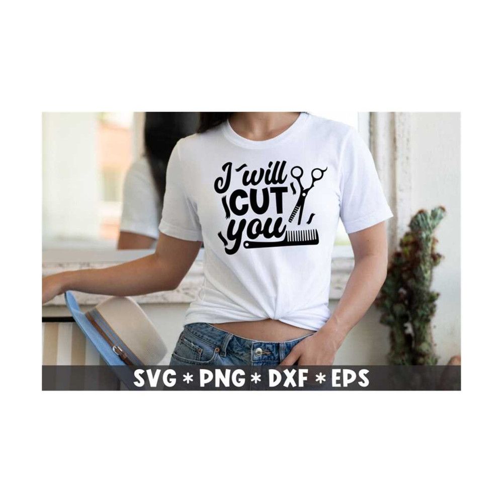 MR-2110202381744-i-will-cut-you-svg-barber-life-hairdresser-quotes-scissors-image-1.jpg
