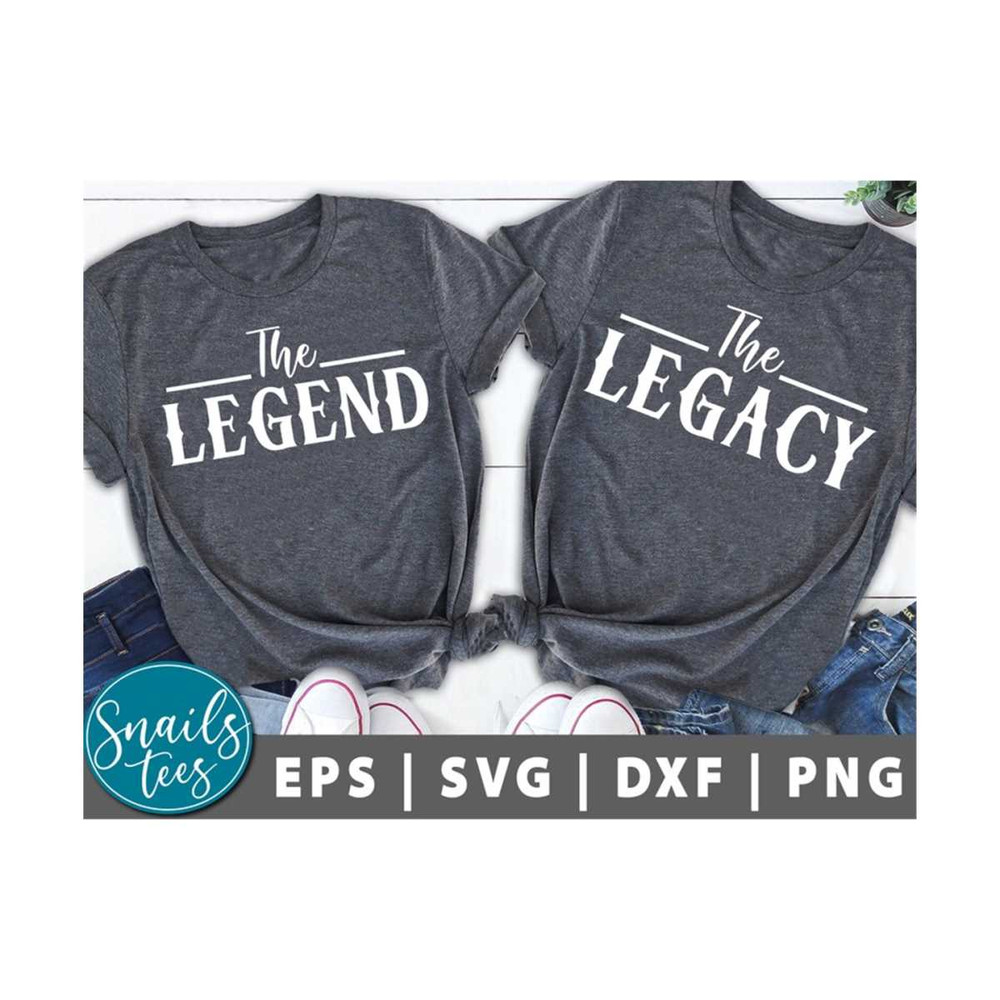 MR-2110202381748-the-legend-the-legacy-svg-png-eps-dxf-matching-family-svg-image-1.jpg