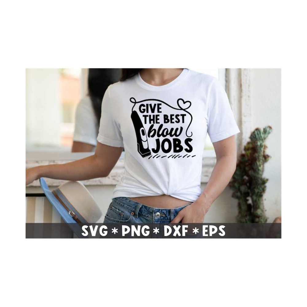 MR-2110202382128-give-the-best-blow-jobs-svg-hairdresser-funny-haircut-image-1.jpg