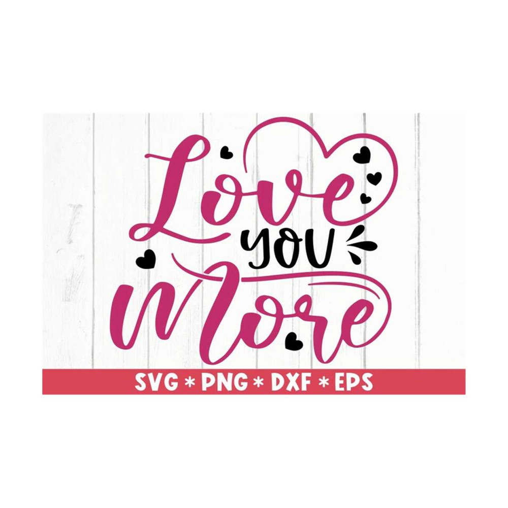 MR-211020238302-love-you-more-svg-happy-valentines-day-heart-valentine-image-1.jpg