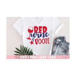 red wine and booze svg, 4th of july svg, independence day svg, usa svg, 4th of july shirt, america svg, digital download