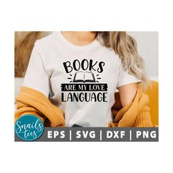 Books Are My Love Language SVg , Reading Svg, Halloween SVG, Book Lover Svg, hand lettered svg, funny book svg , Library