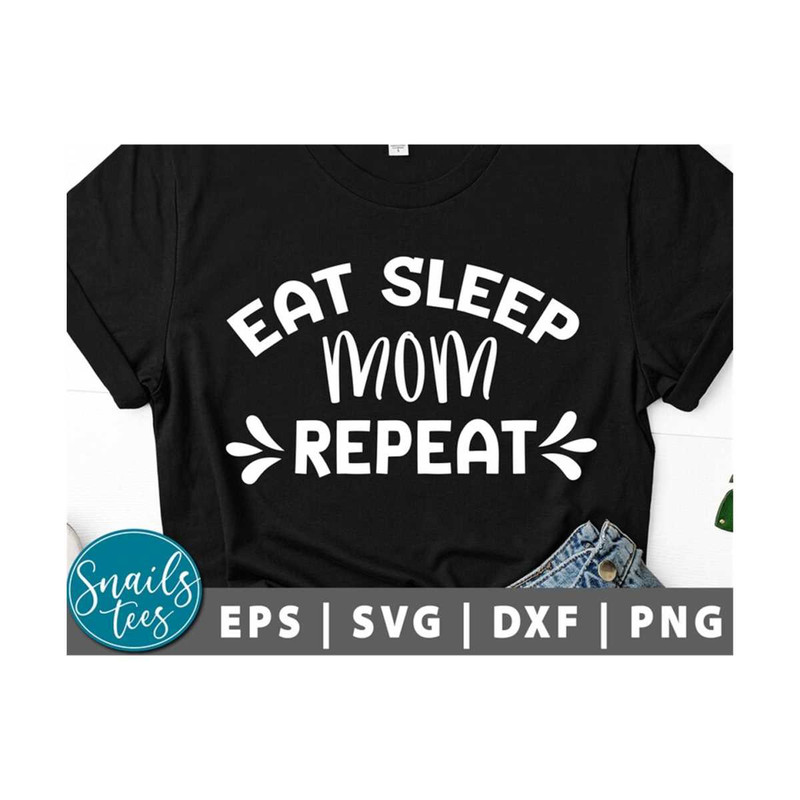 MR-2110202384145-eat-sleep-mom-repeat-svg-png-eps-dxf-mothers-day-svg-image-1.jpg