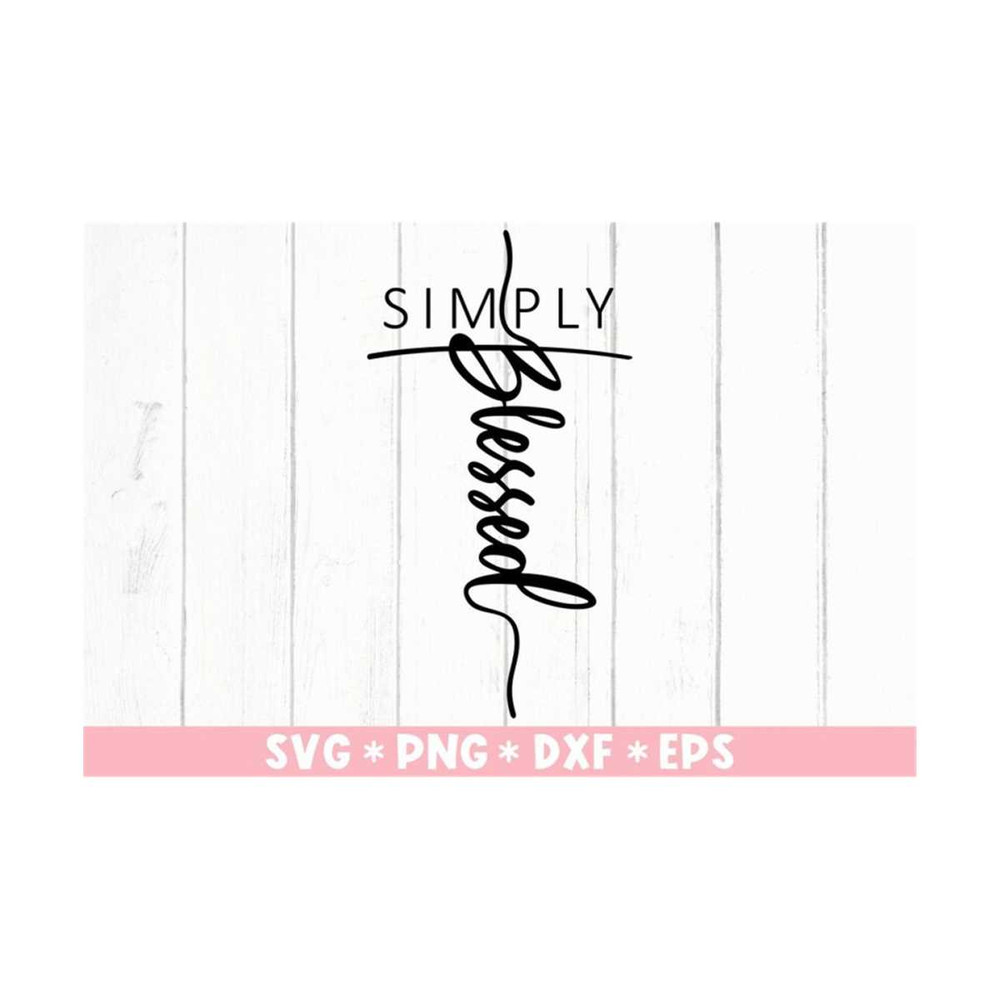 MR-2110202384310-simply-blessed-svg-christian-saying-faith-believer-image-1.jpg