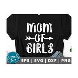 mom of girls svg png eps dxf mother's day svg mama svg girl mama svg girl mom shirt svg momlife svg cut file for cameo c