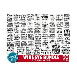 wine svg bundle png eps dxf wine svg, wine glass svg, alcohol svg bundle, wine quote svg, wine sayings svg wine cut file