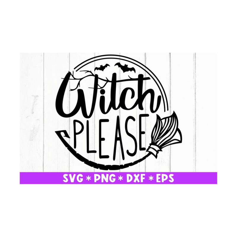 MR-211020238562-witch-please-svg-broom-svg-halloween-svg-funny-witch-svg-image-1.jpg