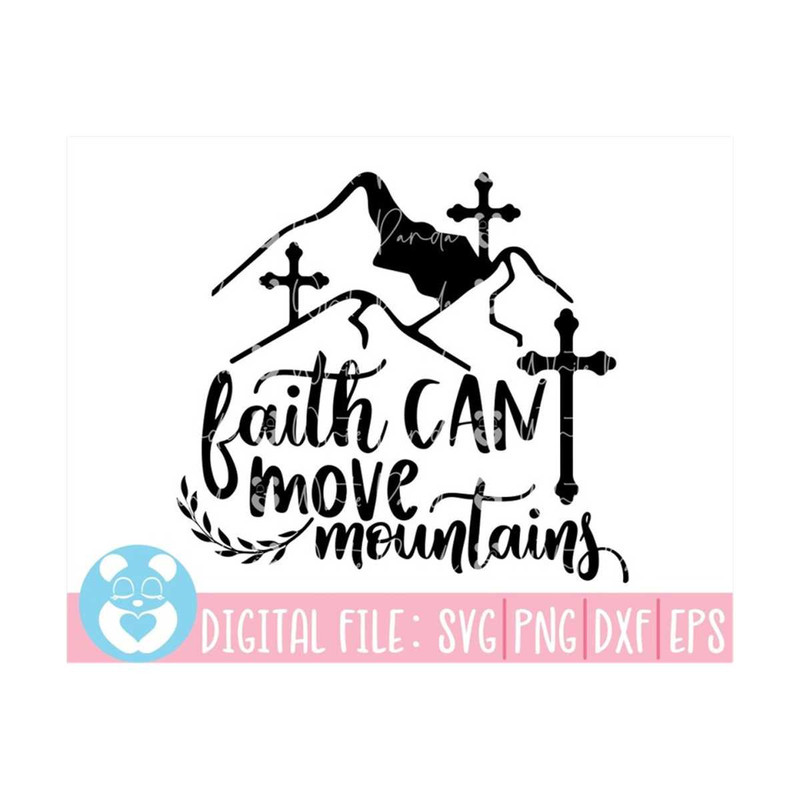 MR-211020239715-faith-can-move-mountains-svg-faith-svgchristian-image-1.jpg