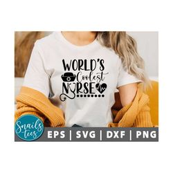 world's coolest nurse svg, png nurse svg, rn svg, nursing student svg, medical svg, nurse saying, nurse life, nurse shir