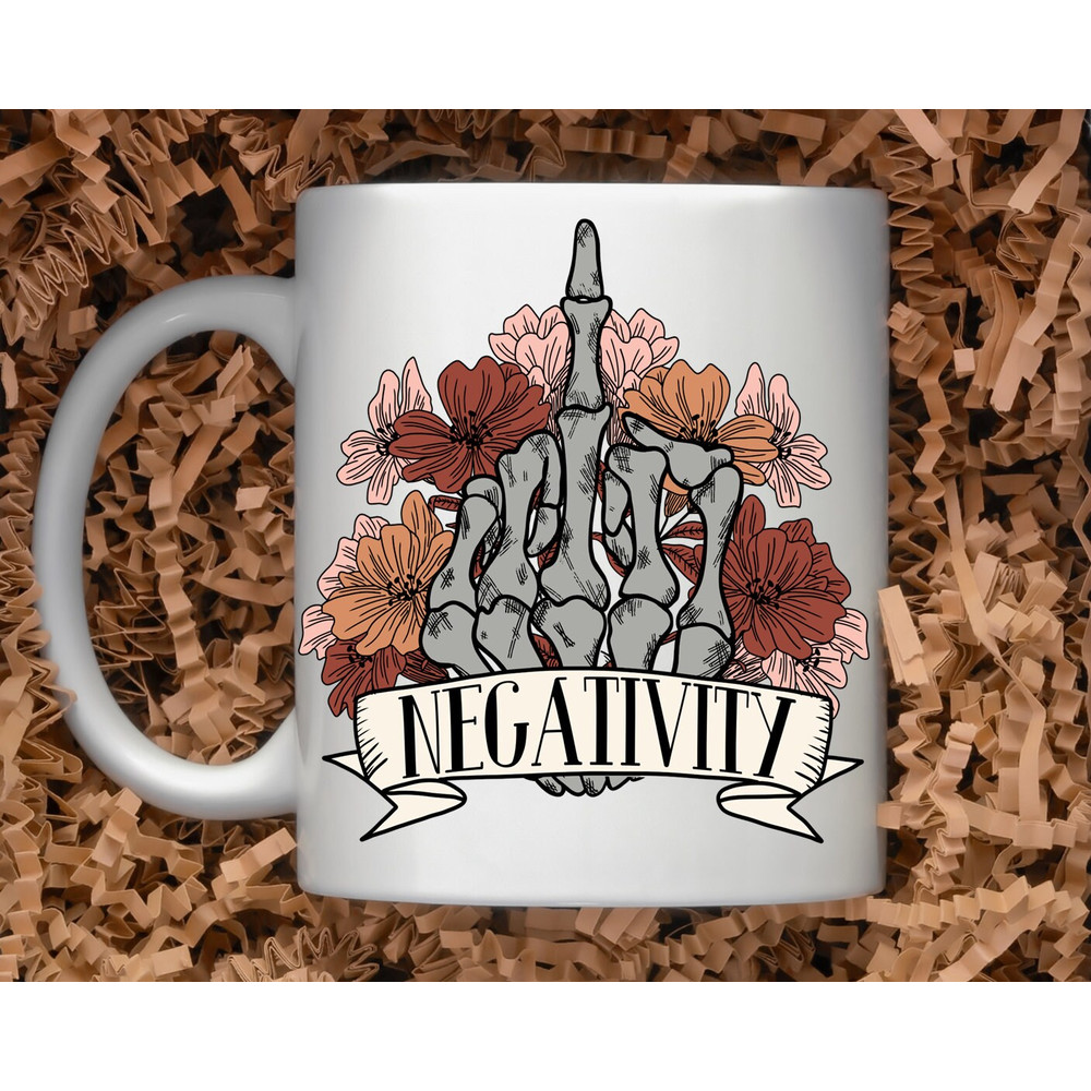 Sarcastic Coffee Mug 11 or 15oz Coffee Mug Snarky Gift Idea Introvert Coffee Mug Fuck Negativity Mug Fuck Negativity gift - 1.jpg