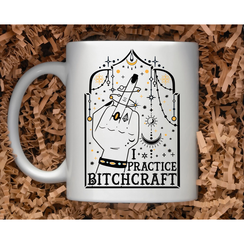 Sarcastic Coffee Mug, 11 or 15oz coffee mug, snarky gift idea witchy mug, bitchcraft coffee mug - 1.jpg
