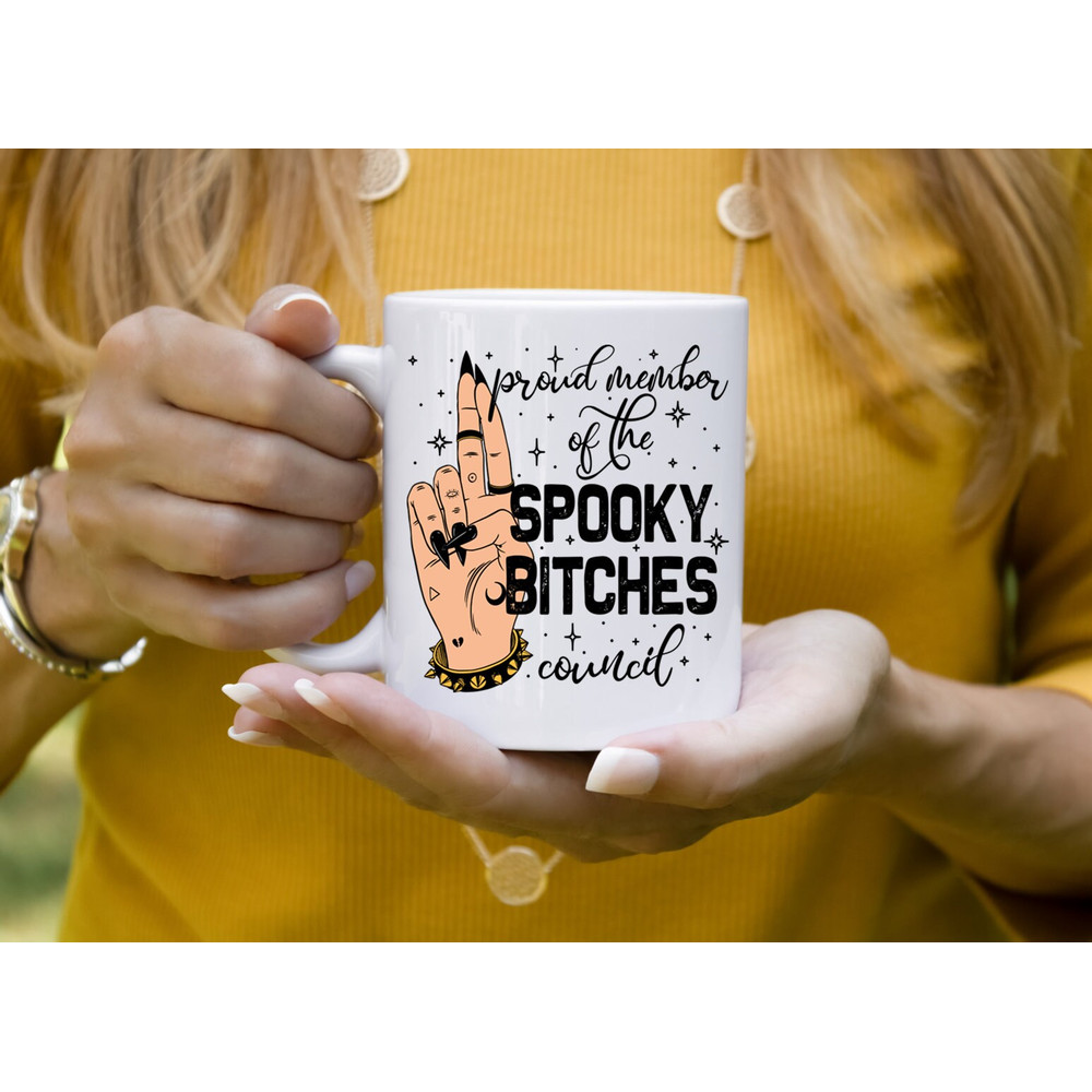 Sarcastic Coffee Mug, 11 or 15oz coffee mug, snarky gift idea witchy mug, spooky bitches club mug - 3.jpg