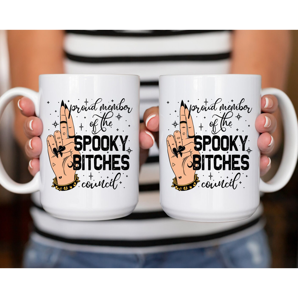 Sarcastic Coffee Mug, 11 or 15oz coffee mug, snarky gift idea witchy mug, spooky bitches club mug - 4.jpg