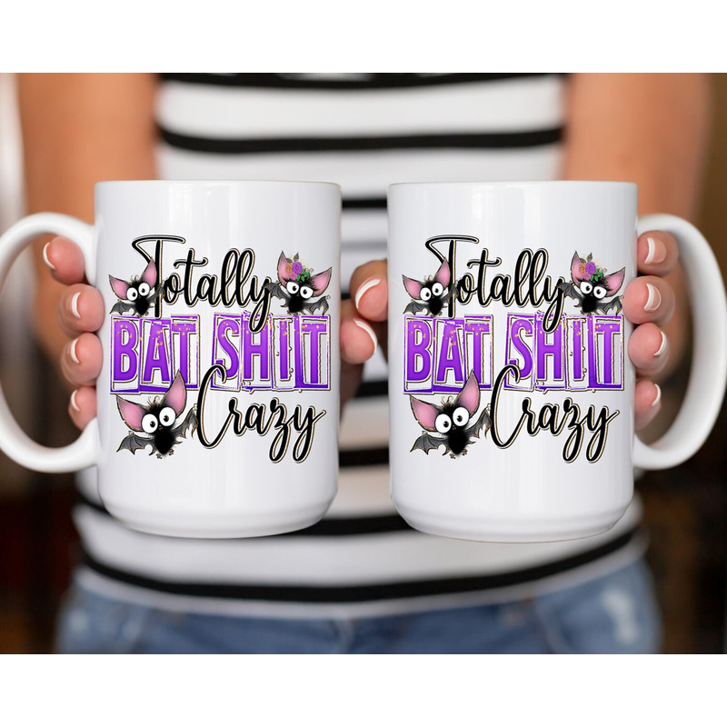 Sarcastic Coffee Mug, 11 or 15oz coffee mug, snarky gift idea, batshit crazy mug, Halloween mug - 3.jpg