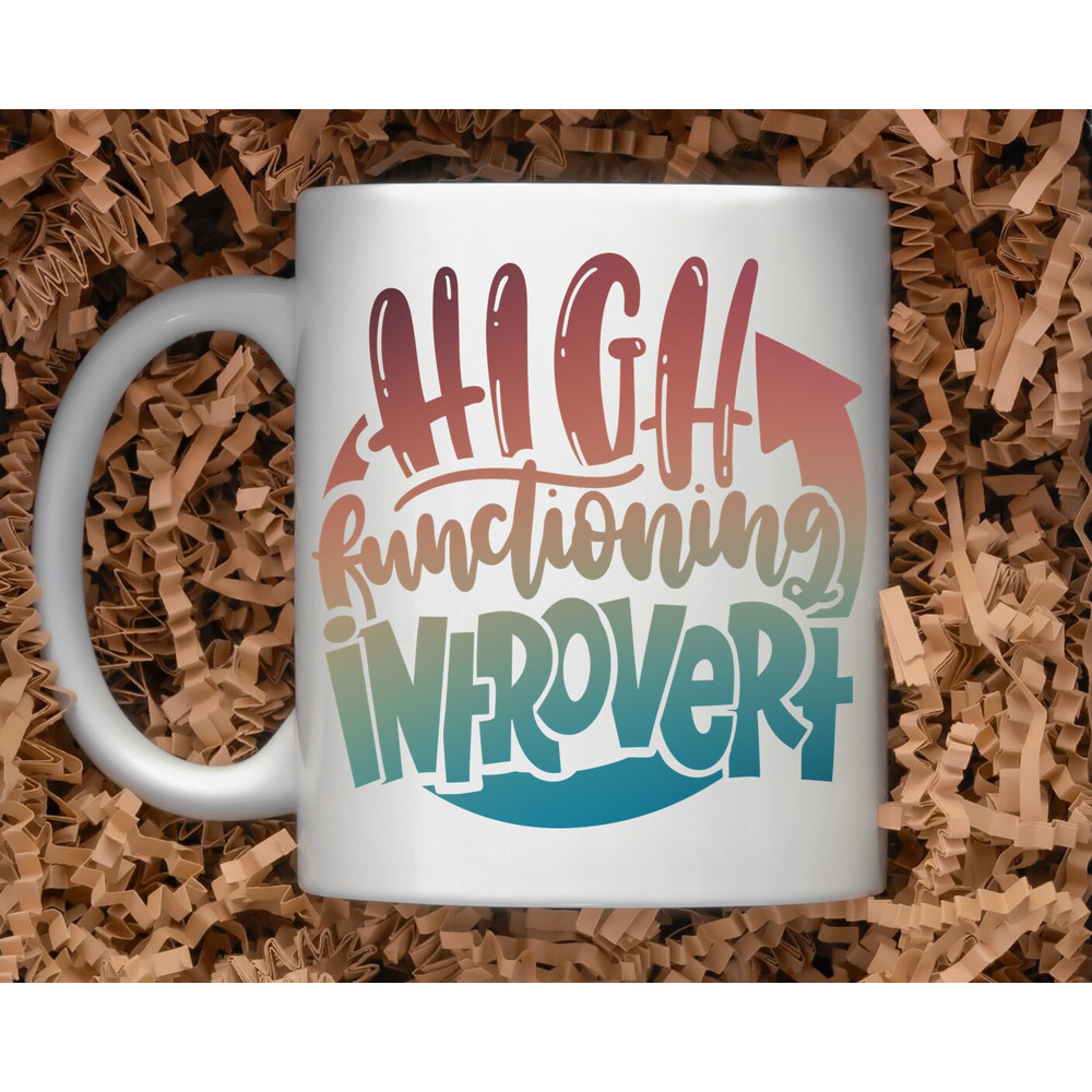 Sarcastic Coffee Mug, 11 or 15oz coffee mug, snarky gift idea, high functioning introvert mug, fall color coffee mug - 1.jpg