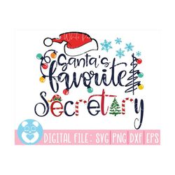 santa's favorite secretary christmas svg,favorite secretary svg,santa svg,christmas svg,christmas secretary svg,secretar