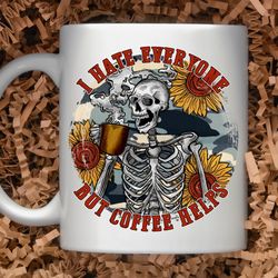 sarcastic coffee mug, 11 or 15oz coffee mug, spite coffee mug