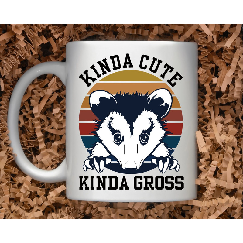 Sarcastic Coffee Mug, 11 or 15oz coffee mug, snarky gift idea, kinda cute kinda gross, possum mug - 1.jpg