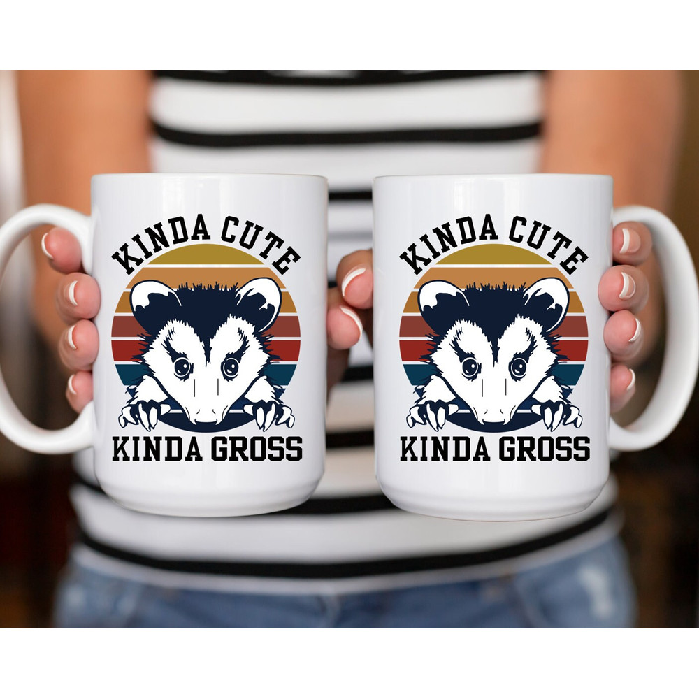 Sarcastic Coffee Mug, 11 or 15oz coffee mug, snarky gift idea, kinda cute kinda gross, possum mug - 3.jpg