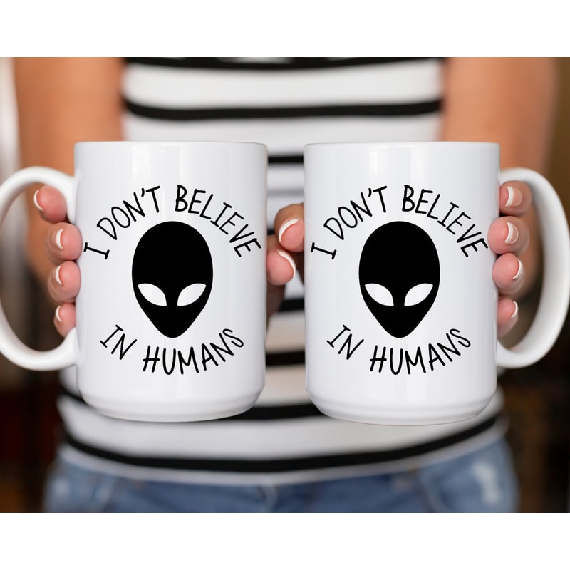 Sarcastic Coffee Mug, 15oz coffee mug, snarky gift idea, I don't believe in humans, introvert gift idea - 3.jpg