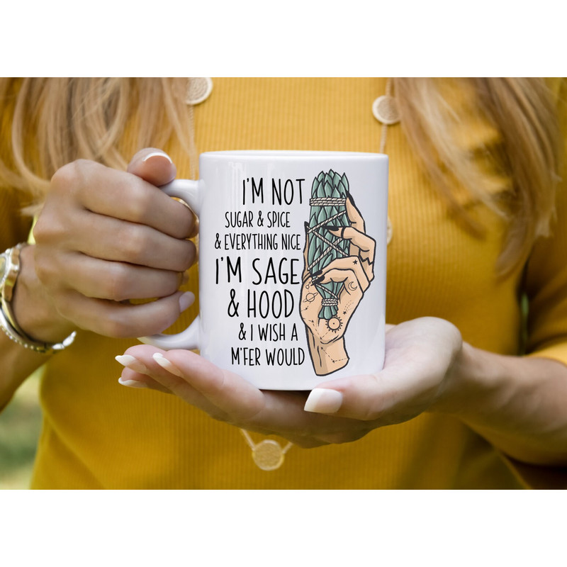 Witchy Coffee Mug, 11 or 15oz coffee mug, snarky gift idea witchy sarcastic mug, sage and hood mug - 3.jpg
