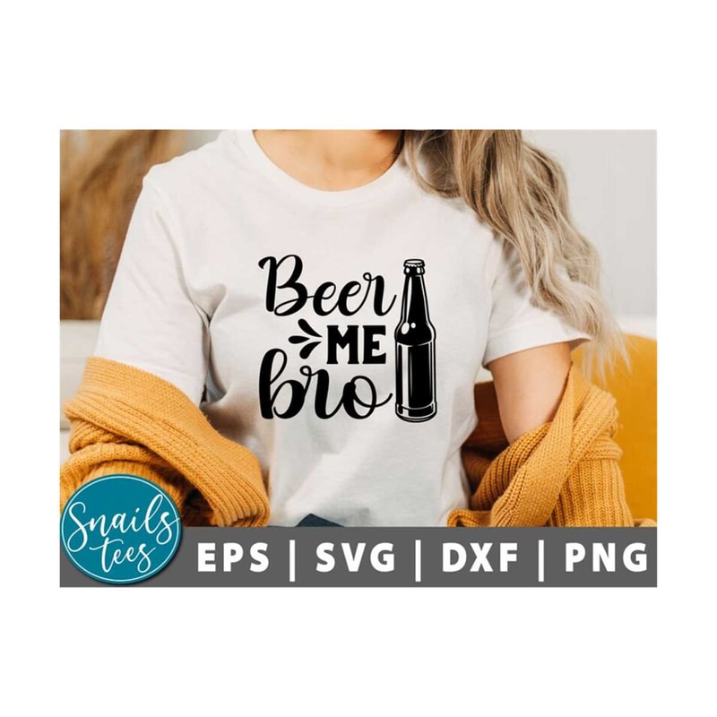 MR-211020239224-beer-me-bro-svg-png-beer-svg-dad-svg-fathers-day-image-1.jpg