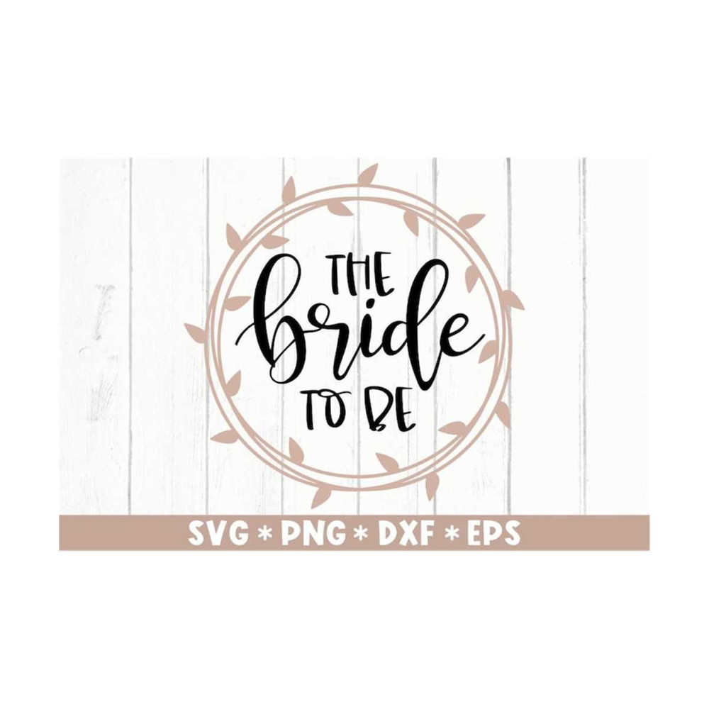 MR-2110202392216-the-bride-to-be-svg-bridal-shower-wedding-future-bride-image-1.jpg