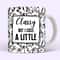 Classy But I Cuss A Little Funny Mug Wrap, 11oz and 15oz Mug Wrap Sublimation PNG, Funny Sarcastic Mug Design For Women, Digital Download - 1.jpg