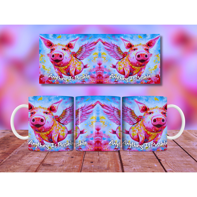 Flying Pig Mug Wrap, 11oz and 15oz Mug Wrap Sublimation PNG, Funny Inspirational Pig Mug Design, Anything Is Possible Digital Download - 5.jpg