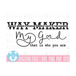 waymaker svg, miracle worker svg,bible svg,promise keeper, my god svg,jesus svg, instant download for cricut or silhouet