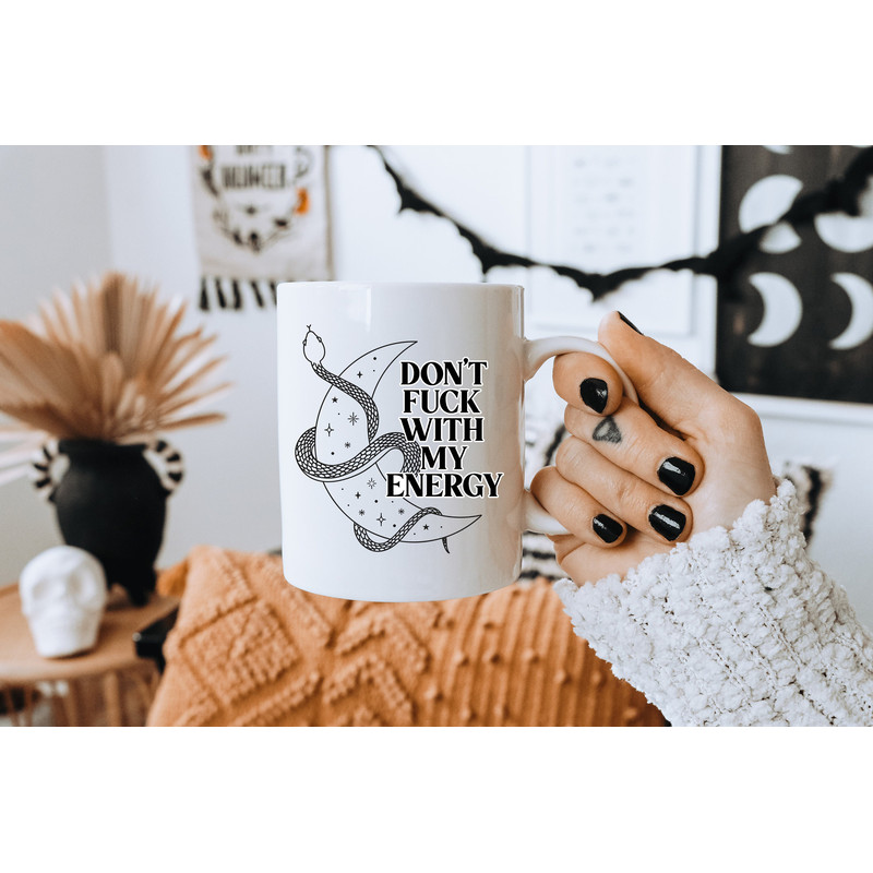 Moon Mug - Don't Fuck with my Energy Mug - Witchy Mug - Occult Mug - Funny Mug - Pagan Mug - Spiritual Mug - Gifts for Her - Aesthetic Mug - 3.jpg
