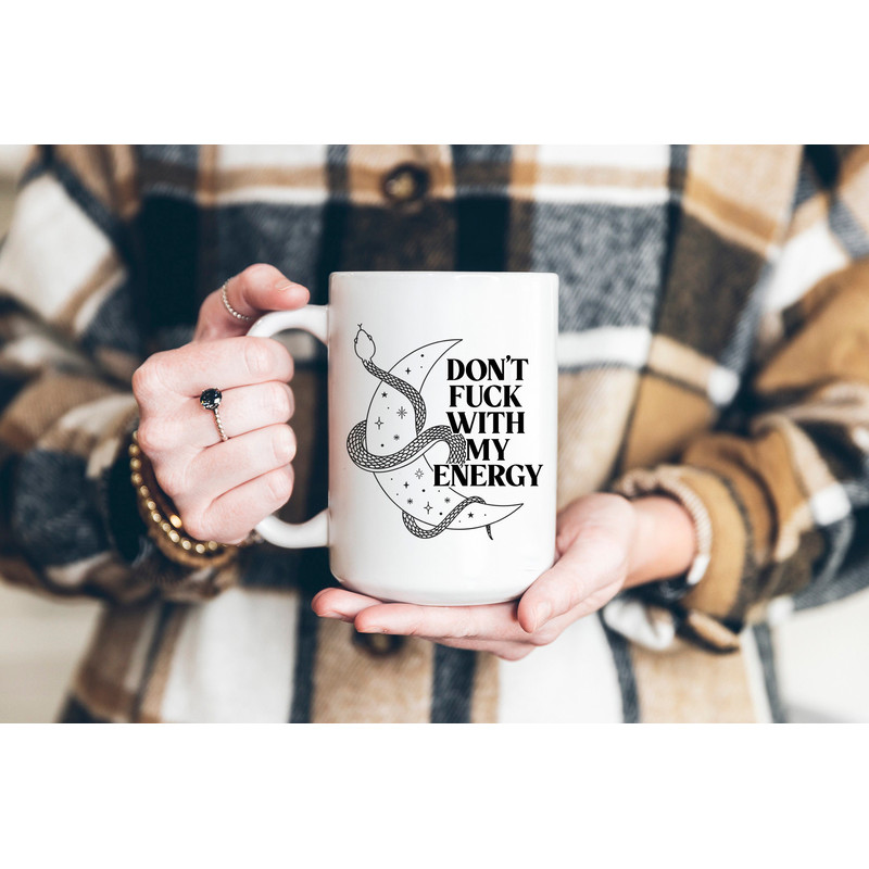 Moon Mug - Don't Fuck with my Energy Mug - Witchy Mug - Occult Mug - Funny Mug - Pagan Mug - Spiritual Mug - Gifts for Her - Aesthetic Mug - 6.jpg