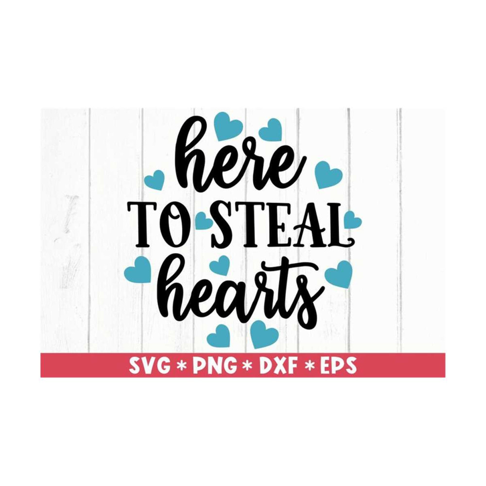 MR-2110202394032-here-to-steal-hearts-svg-happy-valentines-day-be-mine-image-1.jpg