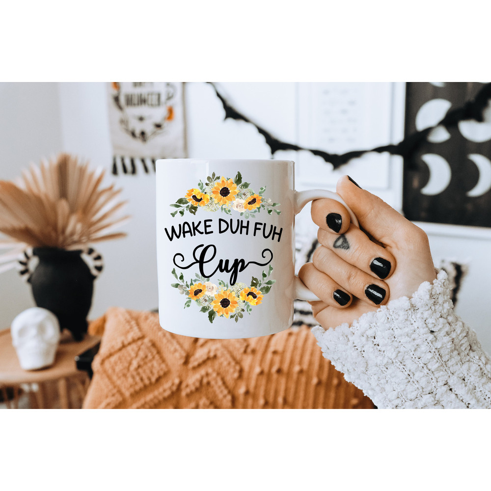 Wake Duh Fuh Cup - Coffee Mug - Morning Person - Goodmorning Mug - Funny Mug - Gifts for Women - Morning Cup - Gift for Galentine - 2.jpg