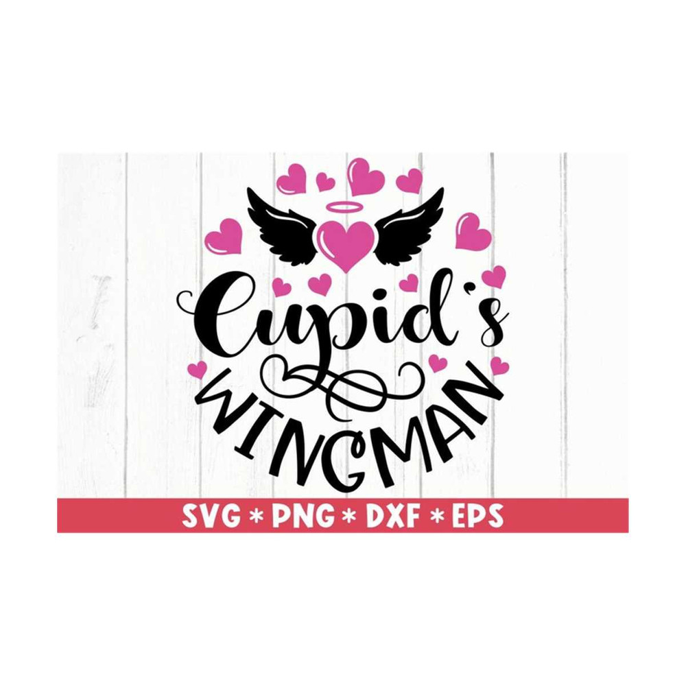 MR-211020239459-cupids-wingman-svg-happy-valentines-day-funny-image-1.jpg