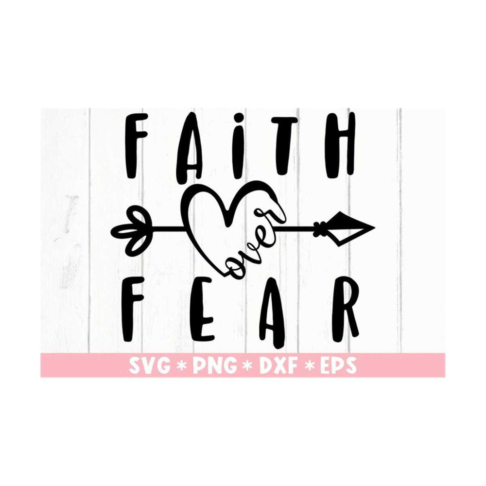 MR-2110202394723-faith-over-fear-svg-prayer-motivational-saying-religion-image-1.jpg