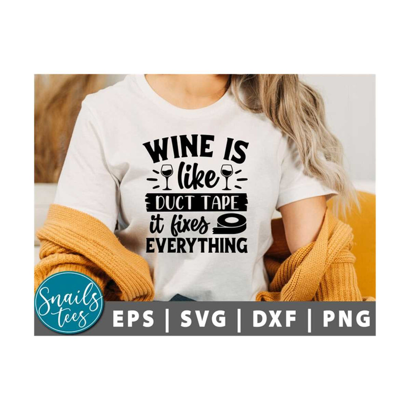 MR-2110202394811-wine-is-like-duct-tape-it-fixes-everything-svg-png-wine-svg-image-1.jpg