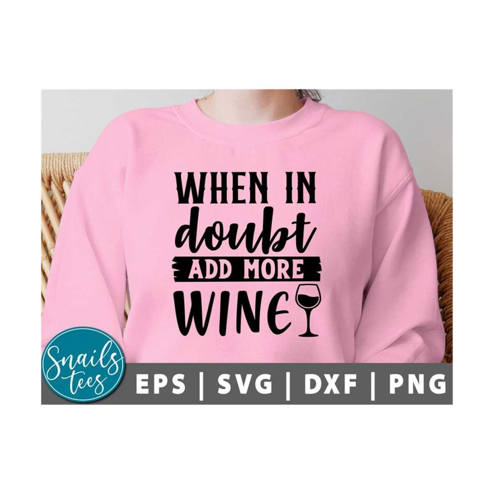 MR-2110202395230-when-in-doubt-add-more-wine-svg-png-wine-svg-funny-wine-svg-image-1.jpg