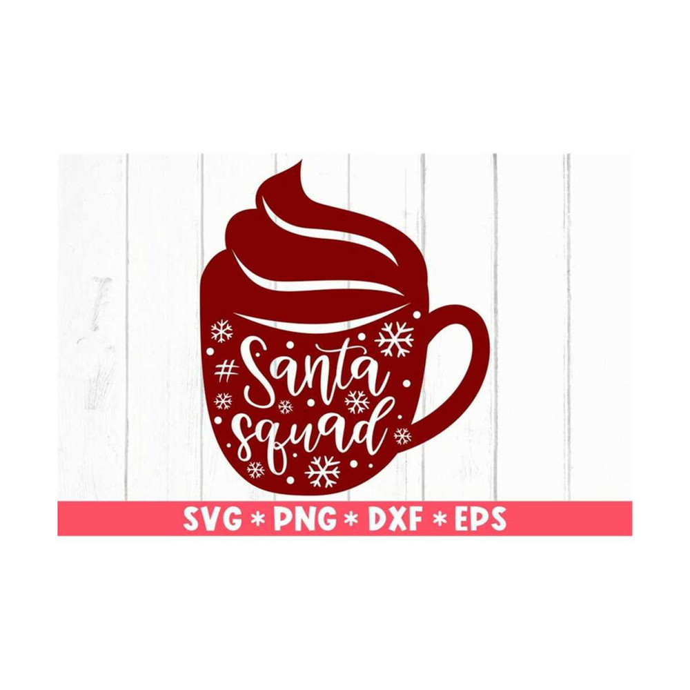 MR-2110202395458-santa-squad-hot-chocolate-svg-snowefalke-svg-christmas-svg-image-1.jpg
