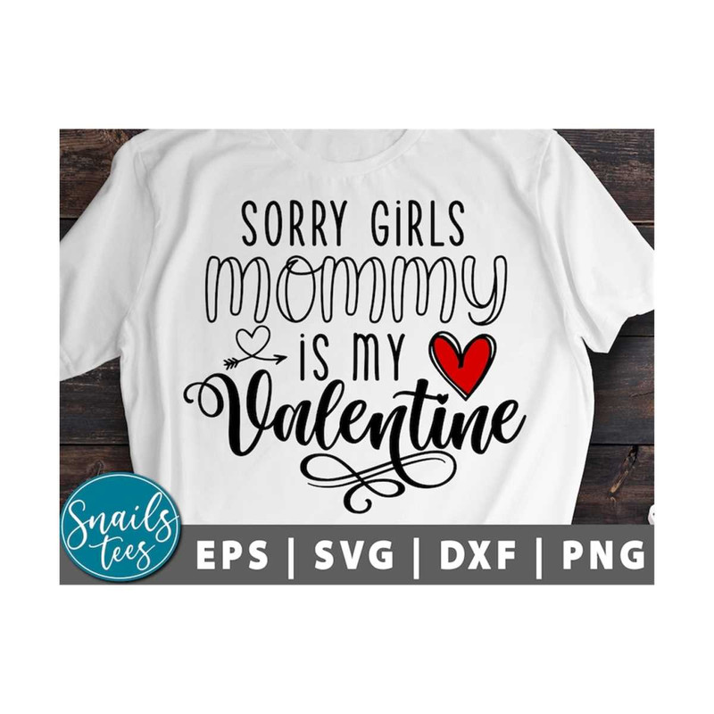 MR-2110202310248-sorry-girls-mommy-is-my-valentine-svg-boy-valentines-svg-baby-image-1.jpg