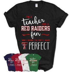 texas tech red raiders perfect teacher t-shirt &8211 apparel &8211 teezou store