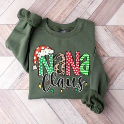 nana claus gift sweatshirt, nana christmas sweatshirt, nana claus sweatshirt, nana claus christmas sweater, family claus