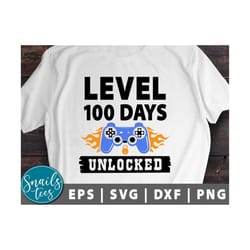 level 100 days unlocked svg dxf png 100th day of school svg kid's saying funny shirt quote svg video game cut file cricut cameo silhouette