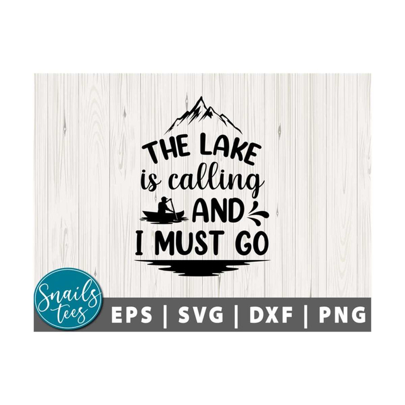 21102023105839-the-lake-is-calling-and-i-must-go-svg-png-summer-quote-image-1.jpg