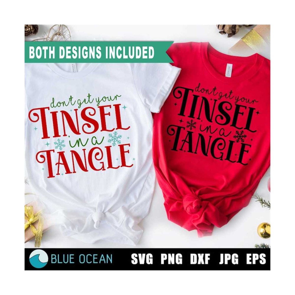 21102023105957-dont-get-your-tinsel-in-a-tangle-svg-merry-christmas-image-1.jpg