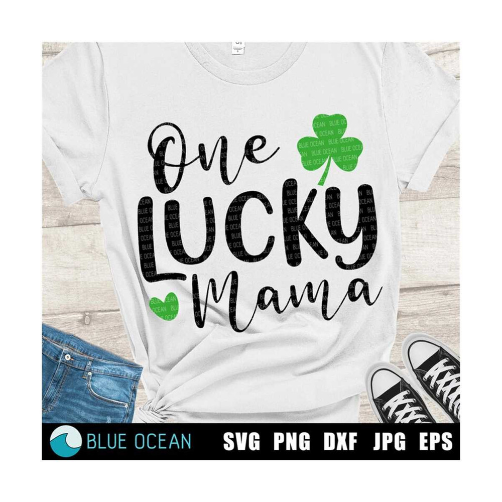 2110202311013-one-lucky-mama-svg-st-patricks-day-svg-digital-cut-files-image-1.jpg