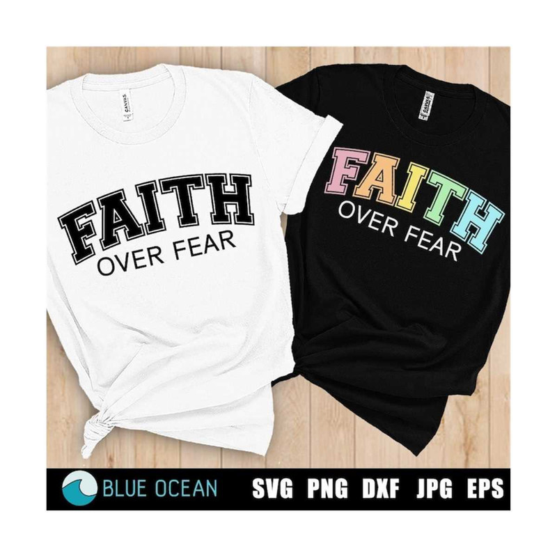 2110202311146-faith-over-fear-svg-faith-svg-jesus-svg-religious-svg-image-1.jpg